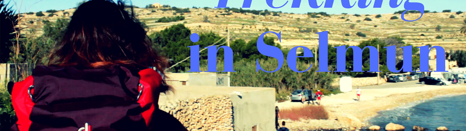 #htmlcaption-1604 Trekking in Selmun – Malta